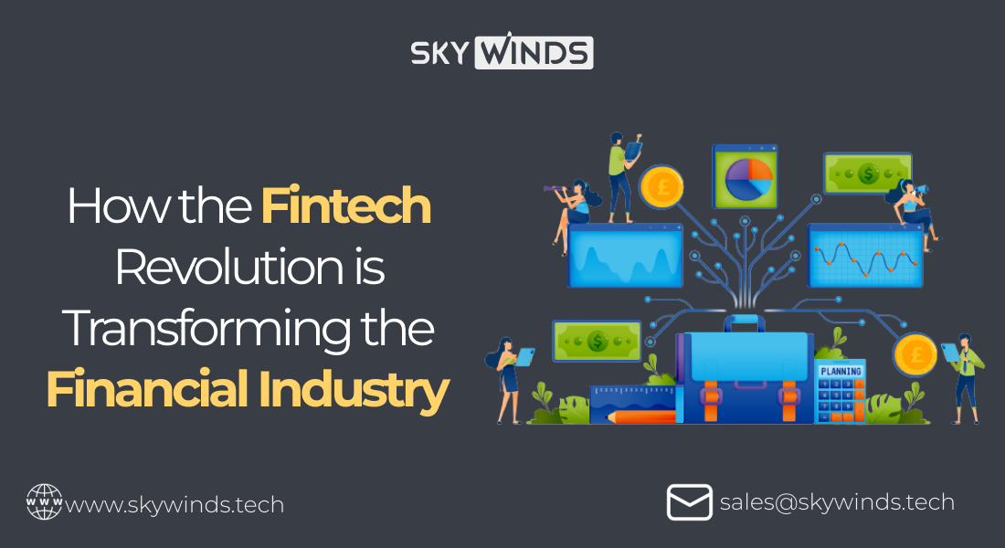 How Fintech Revolution Is Transforming The Financial Industry | By ...