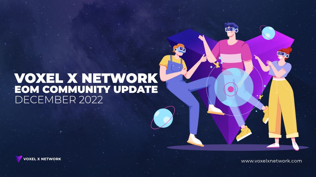 Voxel X Network EOM Community Update December 2022 by Voxel X