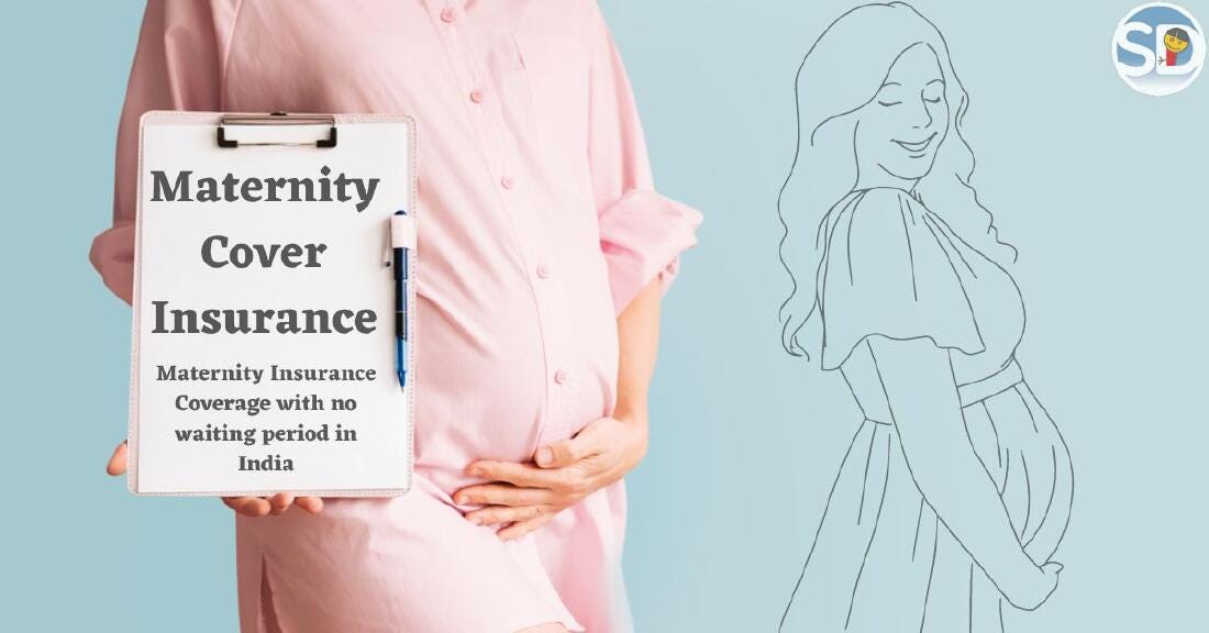 Maternity Cover Insurance Maternity Insurance Coverage With No Waiting Period In India by