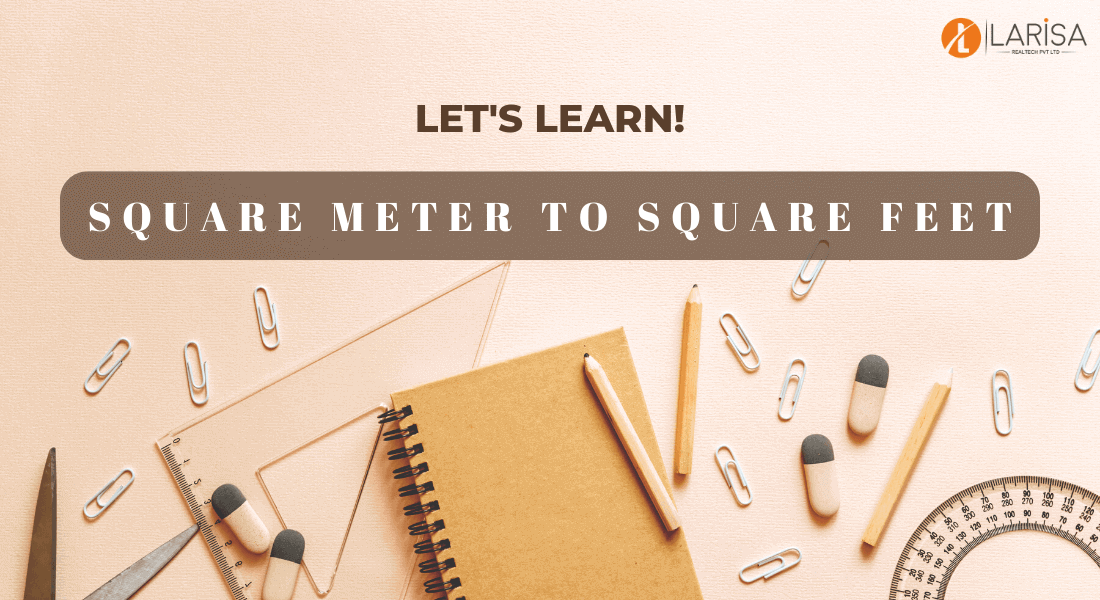 Convert Square Meter to Square Feet by Larisa Realtech Medium
