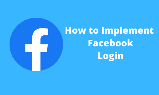 How to implement single sign-on with Facebook - Tutorials