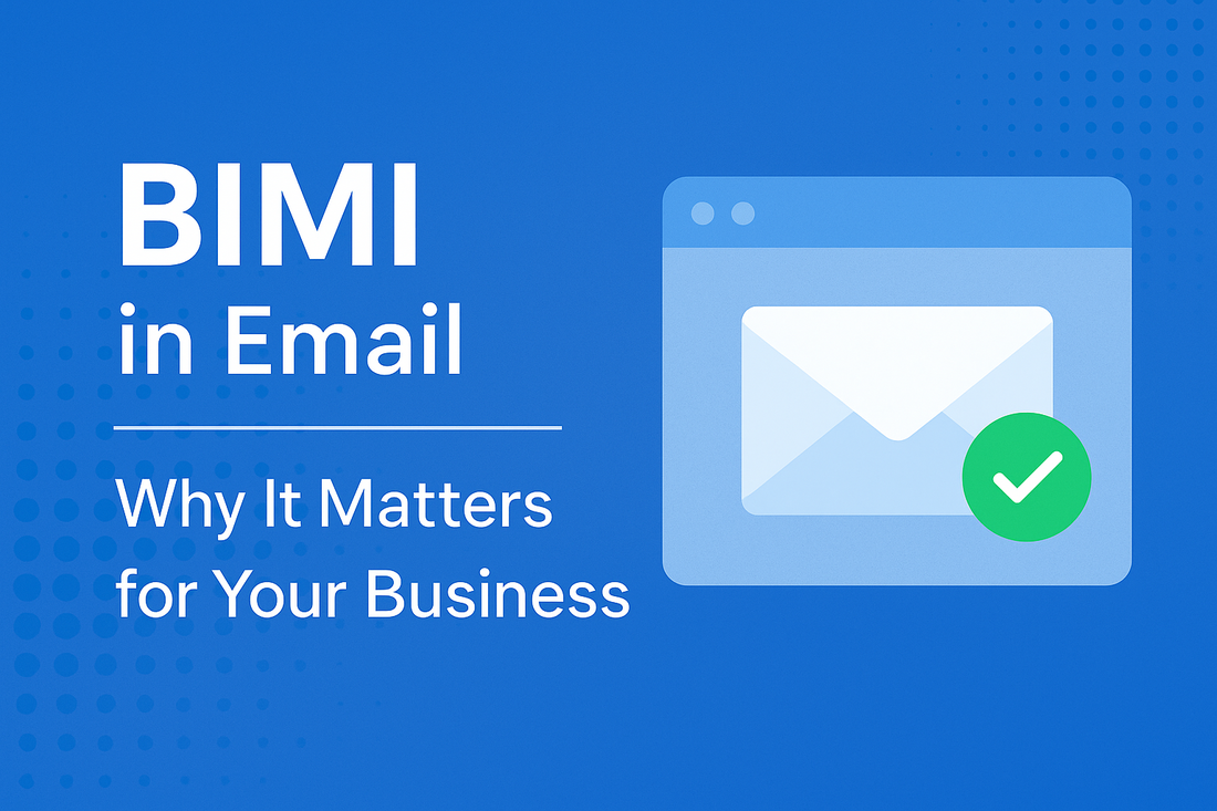 How BIMI Enhances Email Trust and Brand Visibility