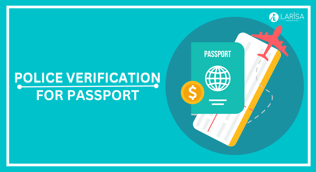 Police Verification For Passport Larisa Realtech Medium police-verification-for-passport-larisa-realtech-medium