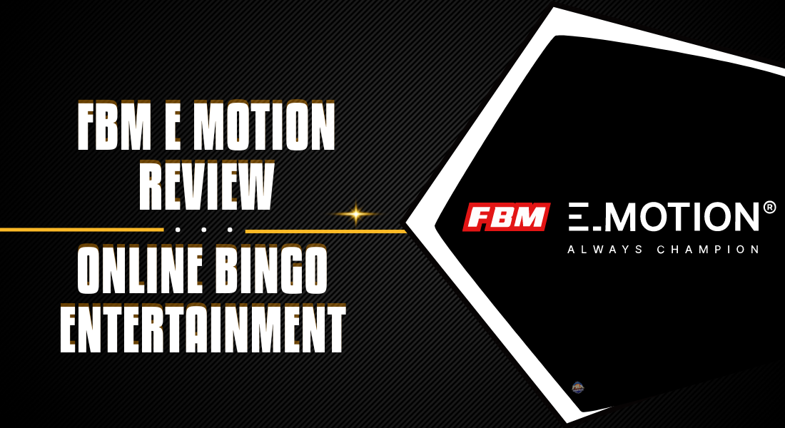 FBM E Motion Bingo Game Review Guide to your Online Betting Medium