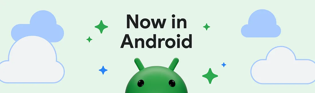 Now in Android #108