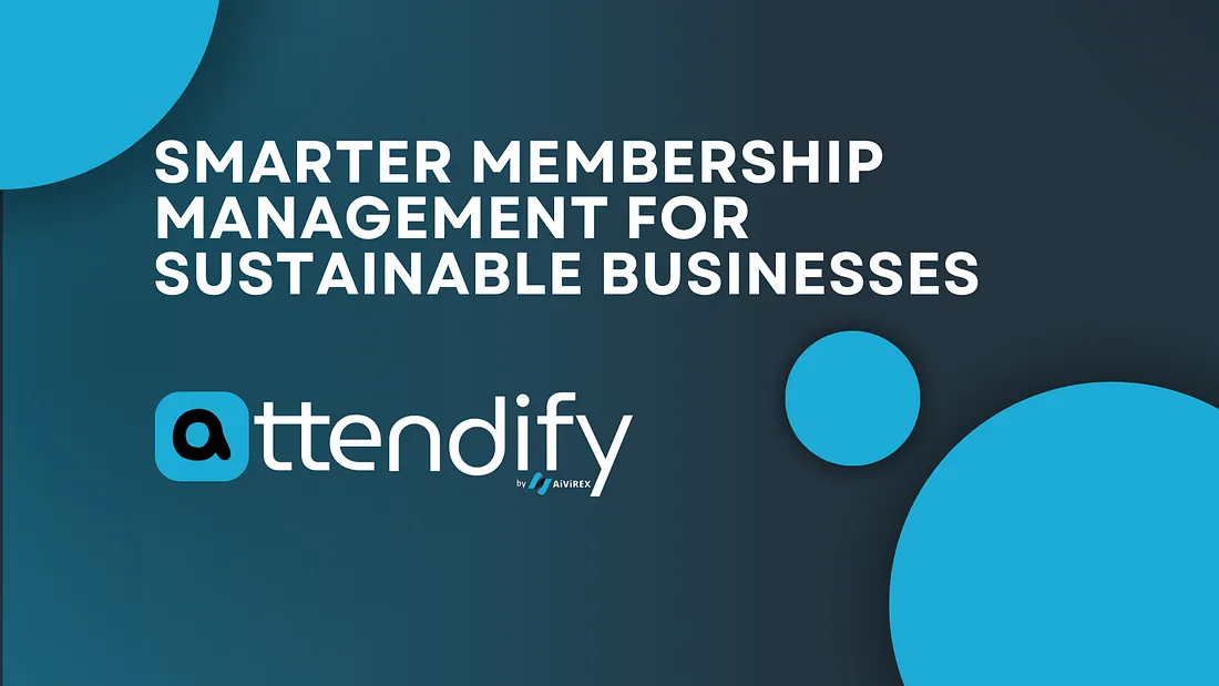 Smarter Membership Management for Sustainable Businesses