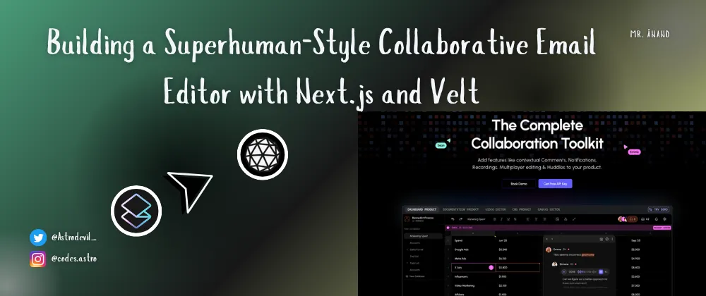 Building a Superhuman-Style Collaborative Email Editor with Next.js and Velt🔥