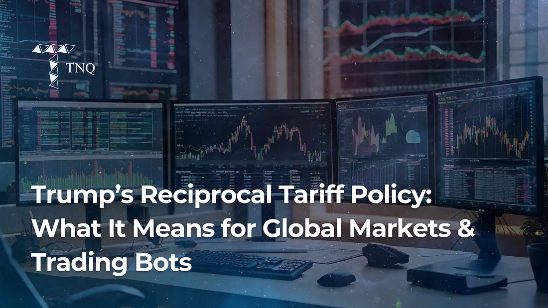 Trump’s Reciprocal Tariff Policy: What It Means for Global Markets and Trading Bots 