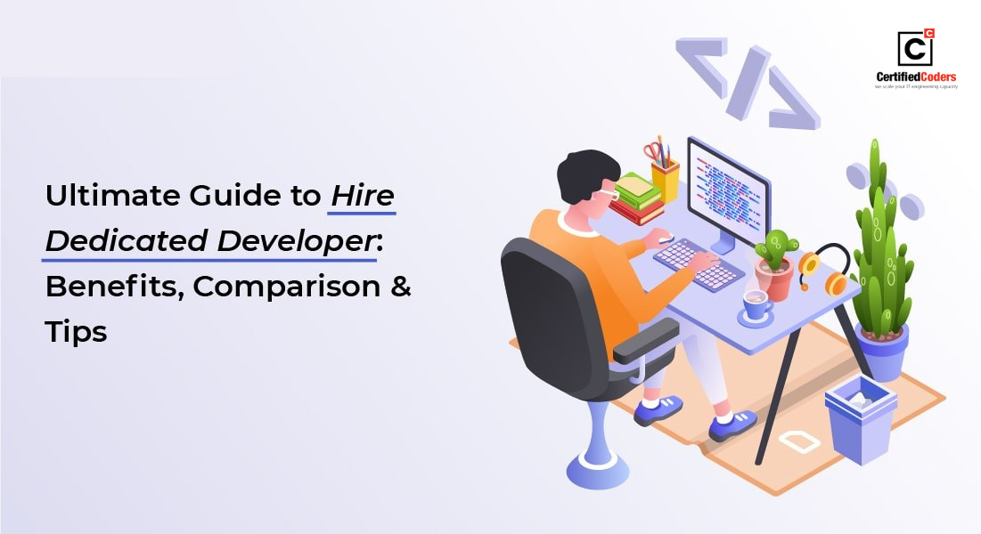 The Ultimate Guide to Hiring a Dedicated Developer: Comparison ...