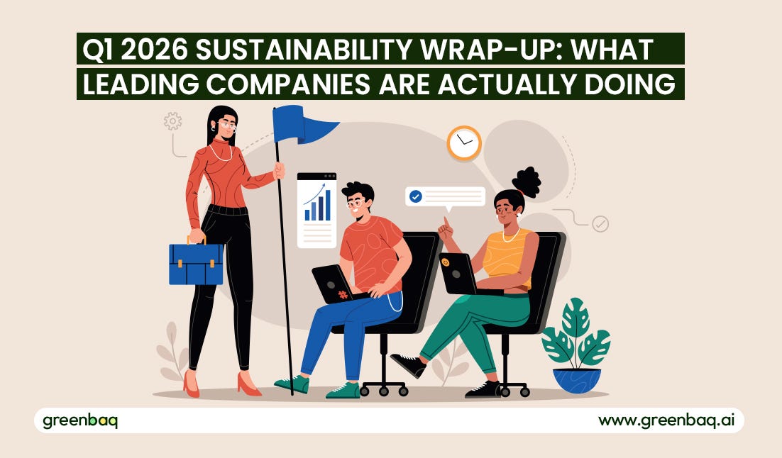 Q1–2026 Global Sustainable Practices: What Leading Organisations Are Actually Doing.