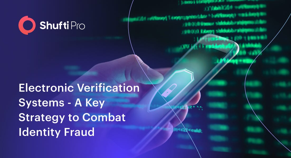 Electronic Verification Systems — A Key Strategy to Combat Identity