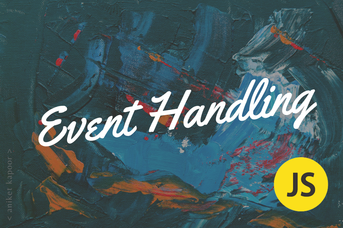 Understanding Different Ways of Event Handling in Javascript | by ...