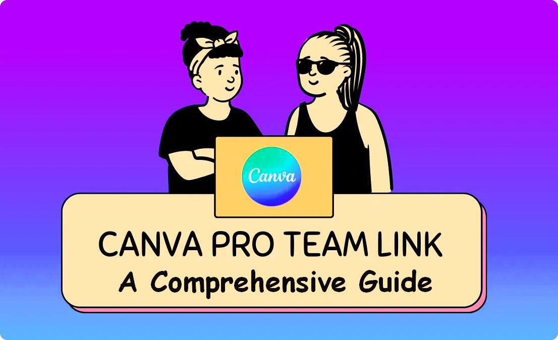 Get Canva Pro for Free — Canva Pro Team Invite Link 2024, by Learn