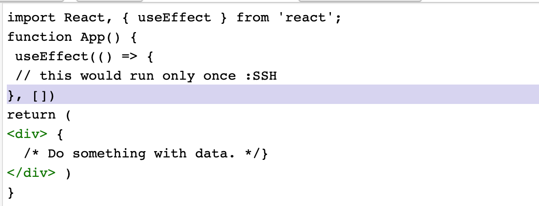 Run useEffect Only Once :React. If you want to run an effect and clean ...