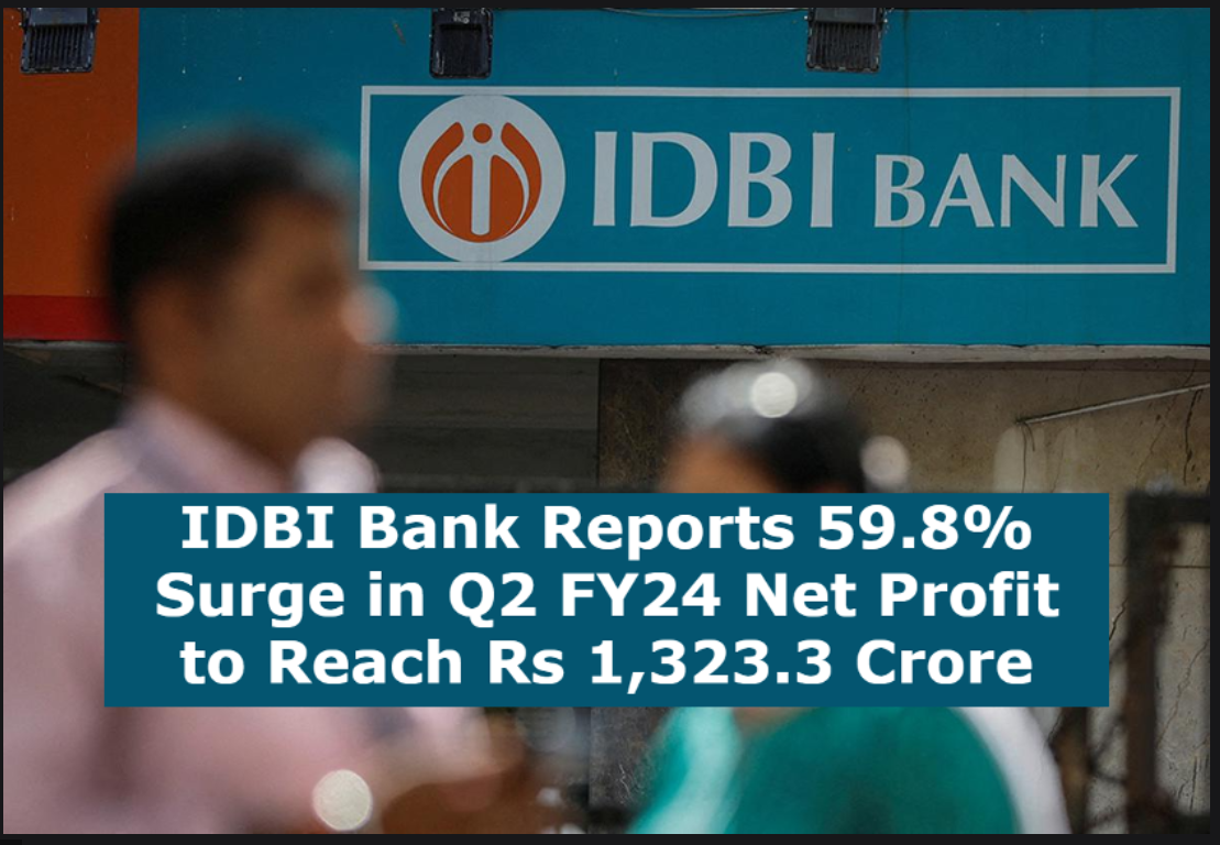 🏦 IDBI Bank Q2 FY24 Results: A Spectacular 59.8% Surge In Net Profit ...