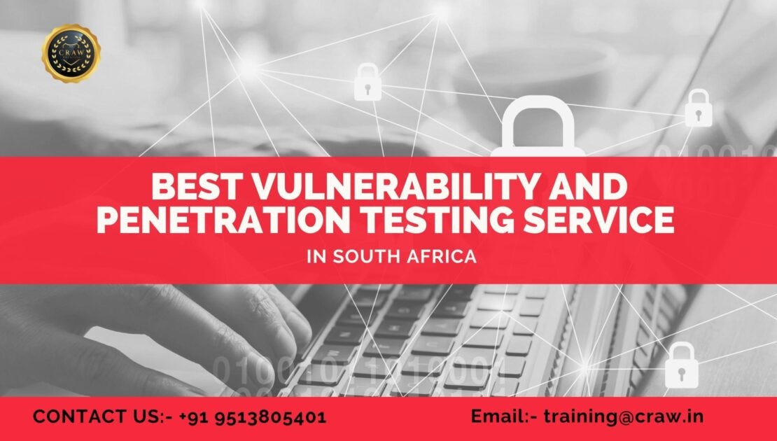 Best Vulnerability and Penetration Testing Service in South Africa | by ...