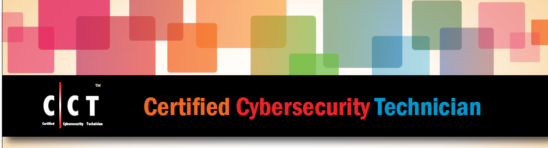 EC-Council Certified Cybersecurity Technician (CCT) Certification Review