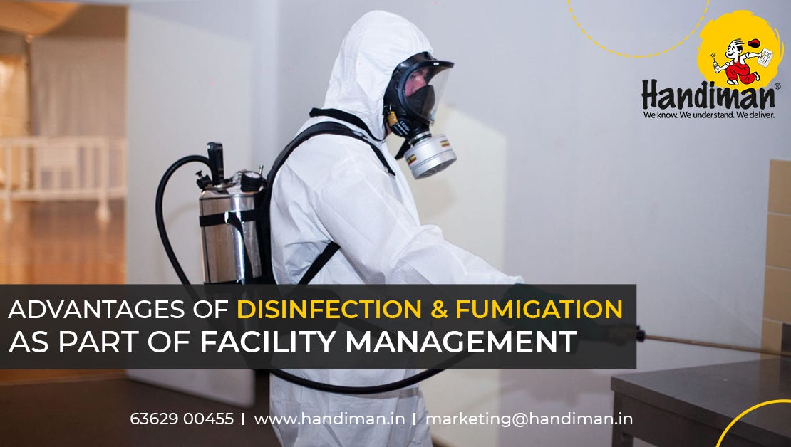 Advantages Of Disinfection And Fumigation As Part Of Facility