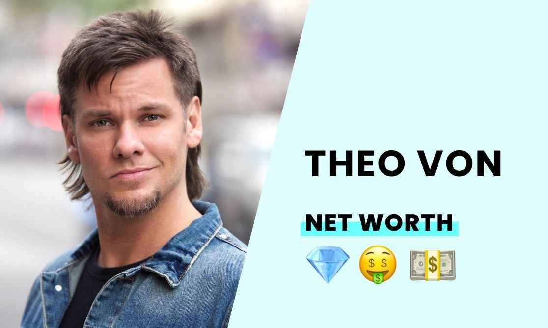 Theo Von Net Worth Is He One of the Richest Comedians in the World