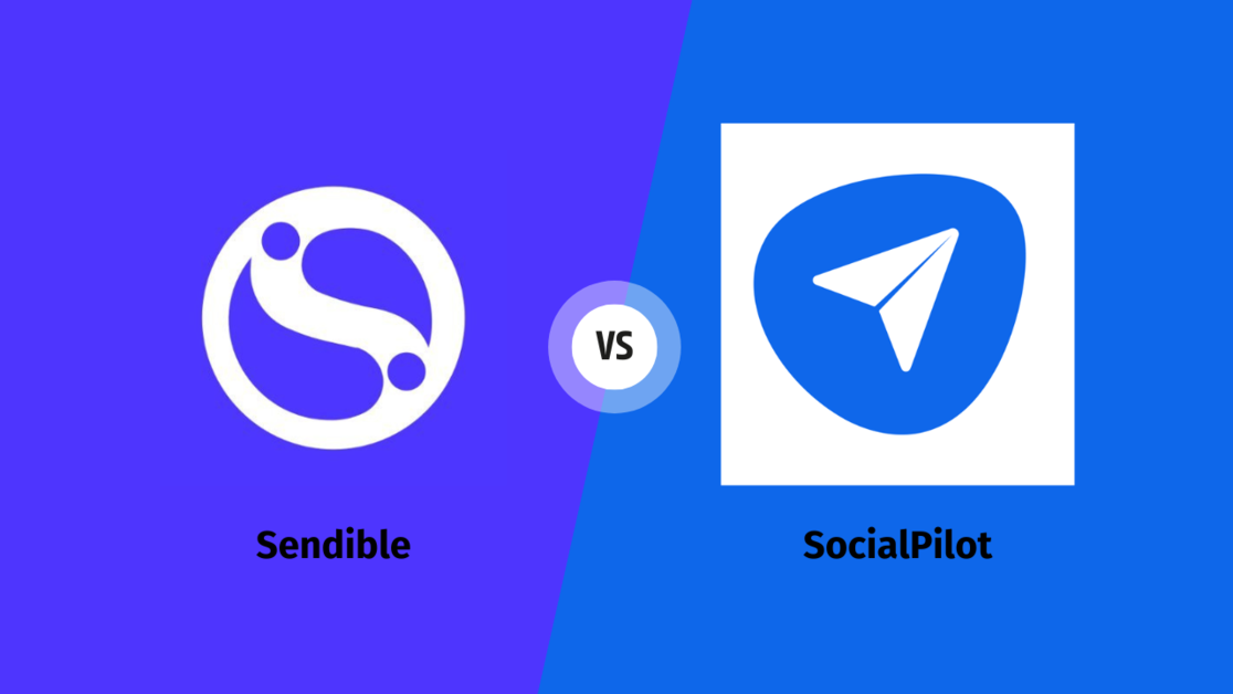 Sendible vs SocialPilot 2023. The Ultimate Comparison Guide by