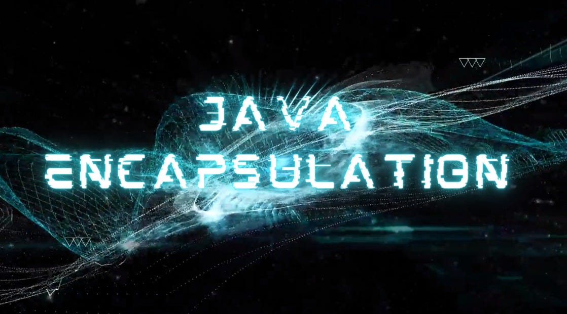 Java Encapsulation. Encapsulation refers to enclosing up… | by ...