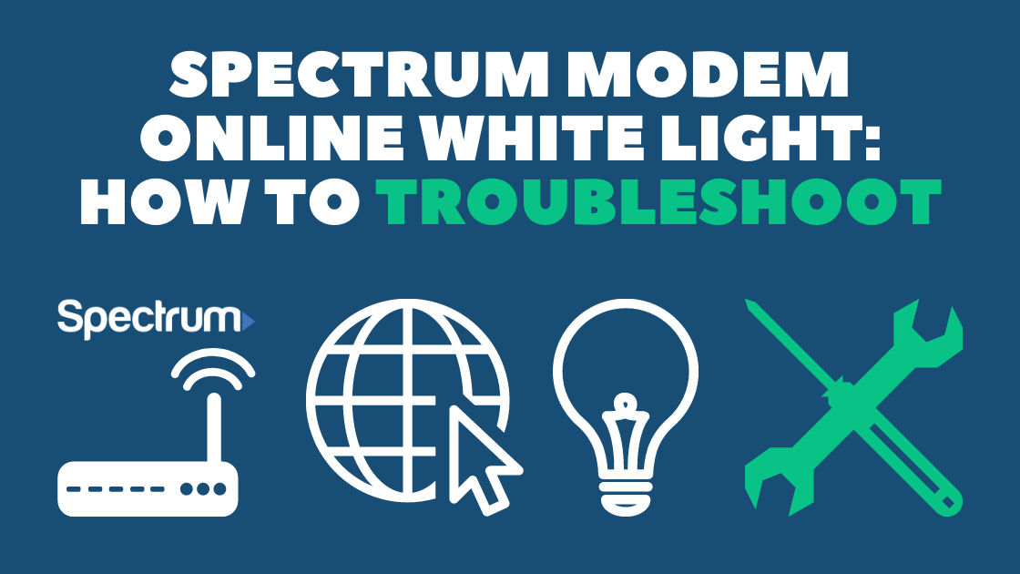 How To Fix Spectrum Modem Online White Light? (Fix In Easy Steps) by