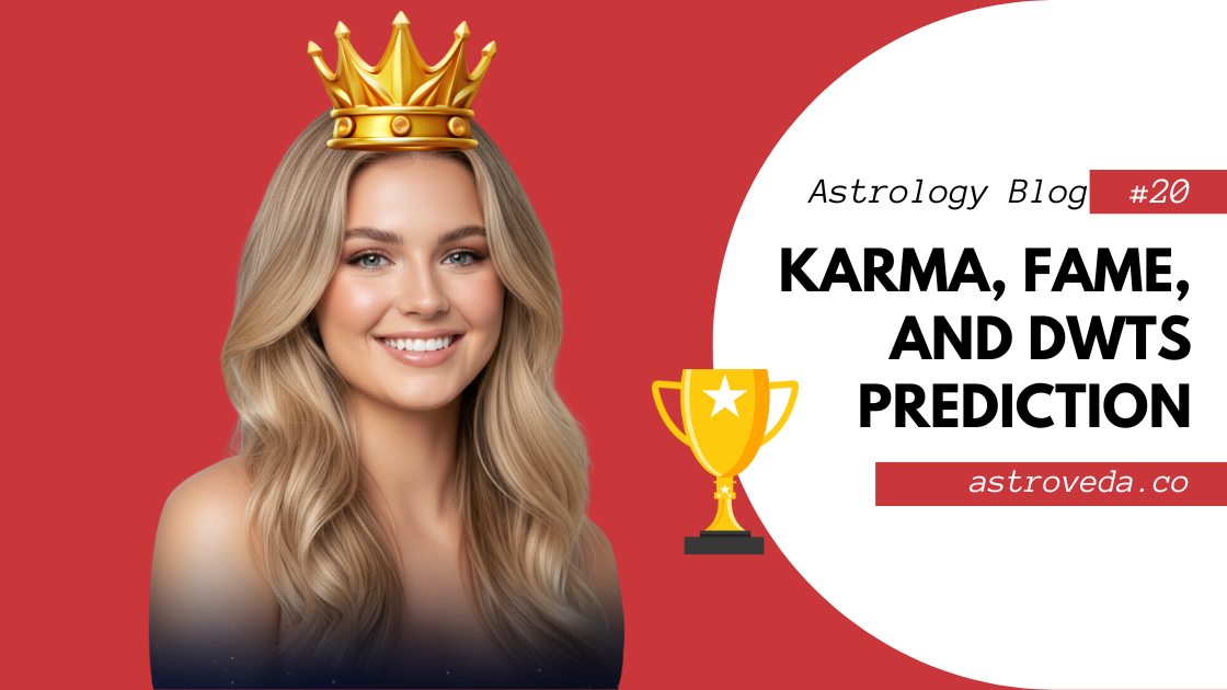 Alix Earle’s Vedic Natal Chart: Decoding Her Karma, Fame, and DWTS Prediction — Astro Veda