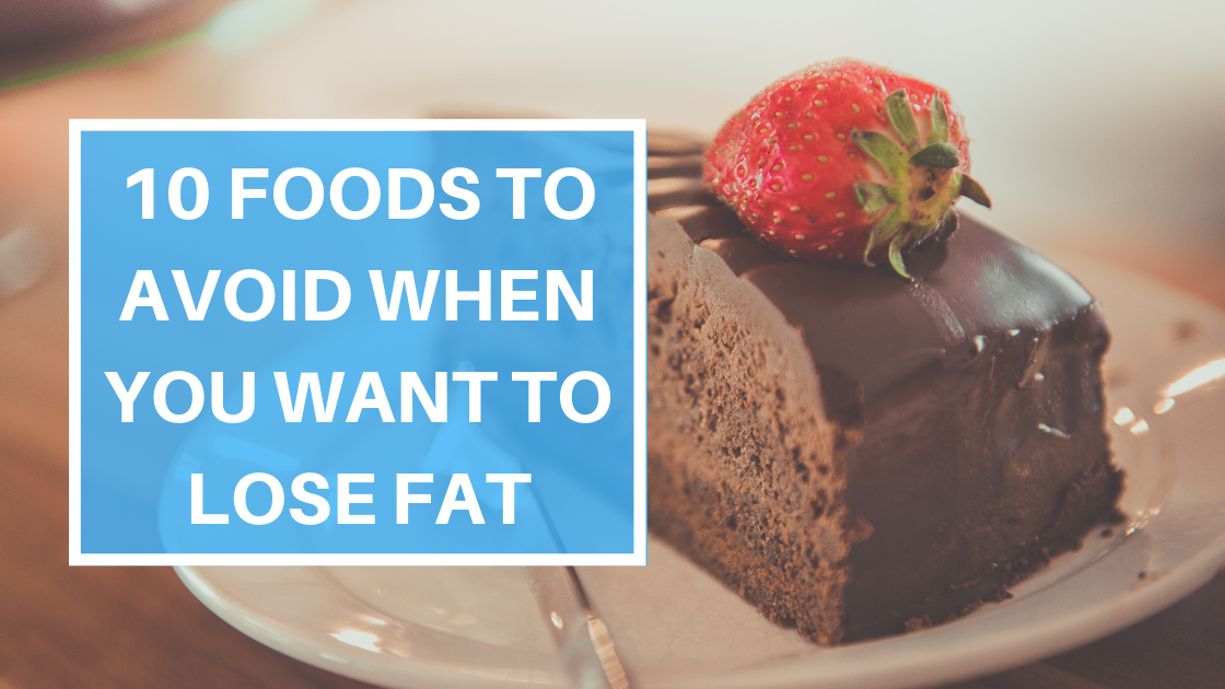 10 Foods to Avoid When You Want To Lose Fat | by Oyisa Hackula | In ...