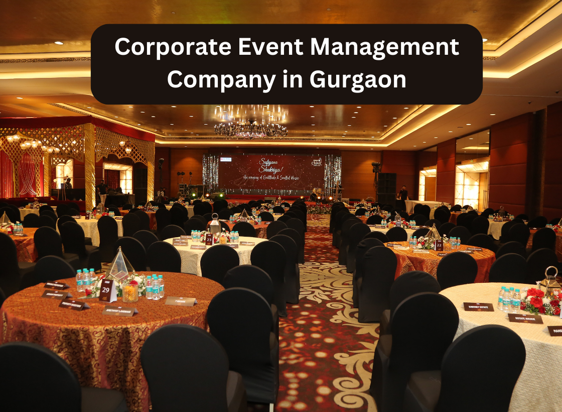 6 Reasons Best Corporate Event Management Company in Gurgaon Is the End