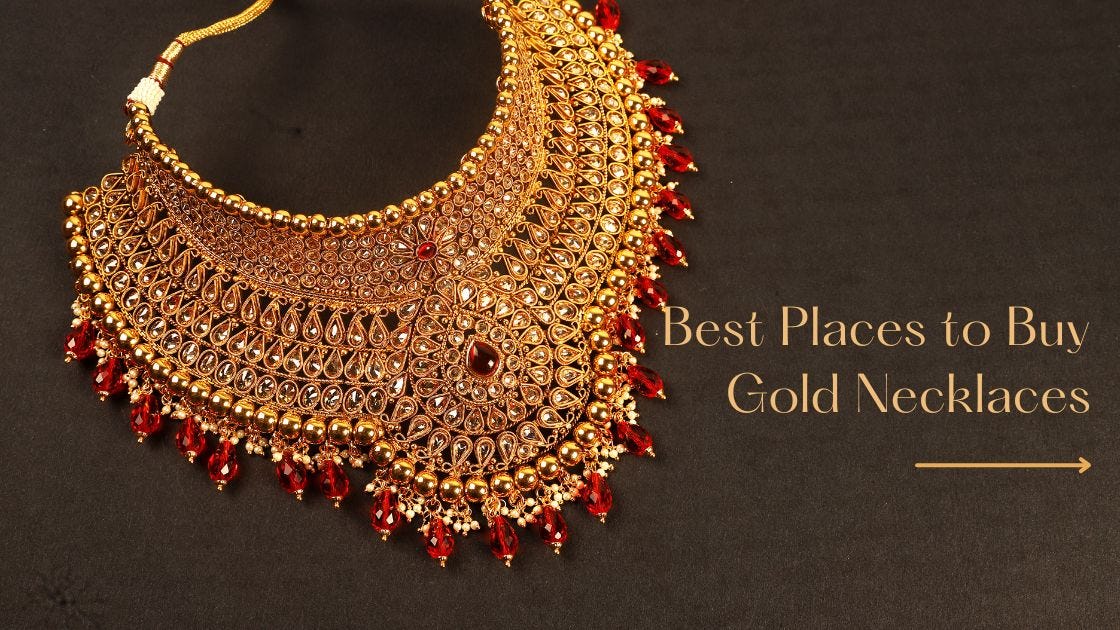 Best Places to Buy Gold Necklaces 2023 Online or Near Me | by Valentina  Miller | Medium