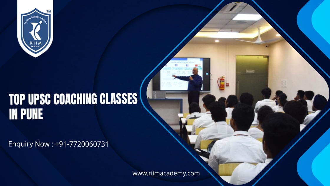 Top UPSC coaching classes in Pune by RIIM Academy MPSC and UPSC