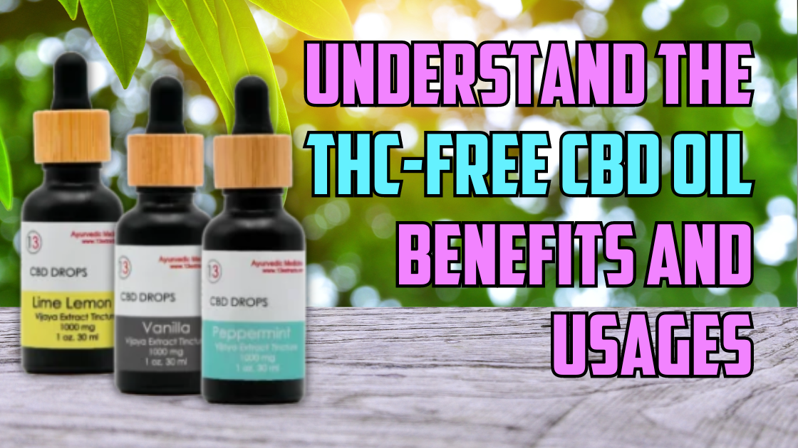 Understand the THCFree CBD Oil Benefits and Usages by Hempiverse Mar, 2024 Medium