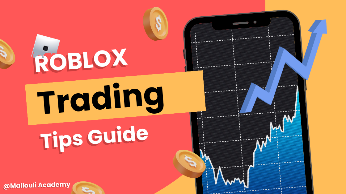 How to Get the Best Roblox Trading Tips?