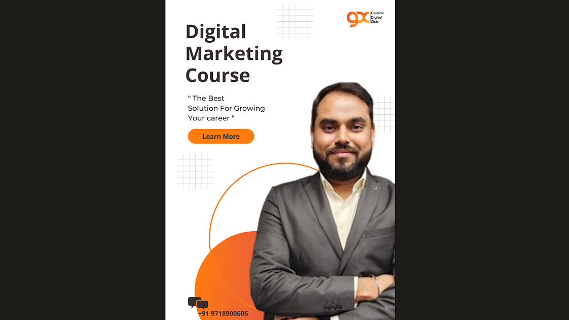 Reasons for Choosing Gourav Digital Club as the Best Digital Marketing Course in Faridabad 2 digital marketing training in Faridabad