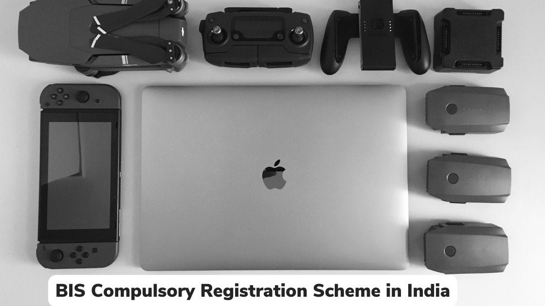 Purpose & Benefits of BIS Compulsory Registration Scheme in India | by ...