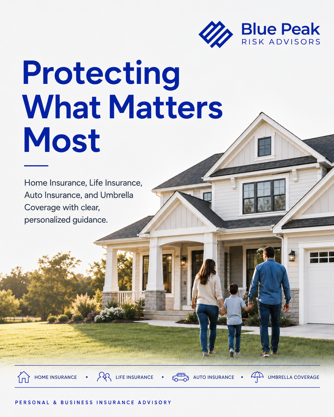 Protecting What Matters Most : Home Insurance, Life Insurance, Auto Insurance, and Umbrella…