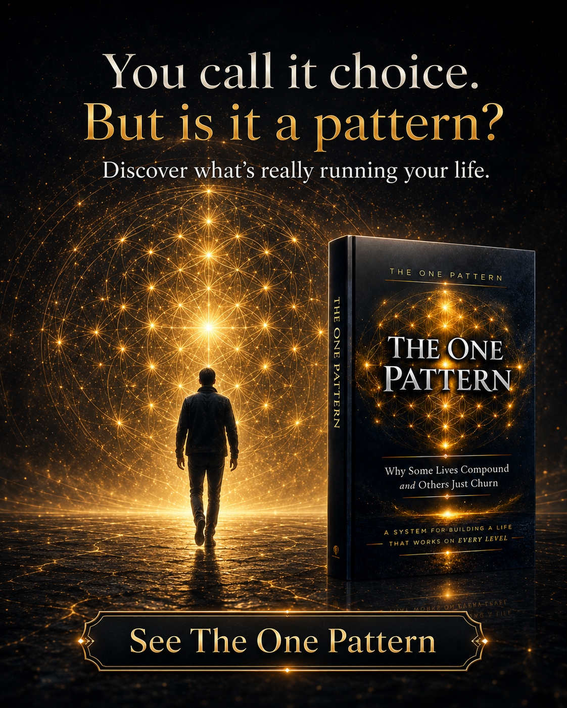 The One Pattern: A Pattern for Thriving