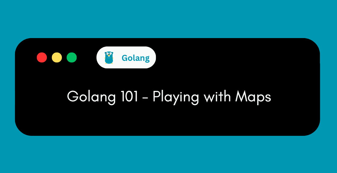 Golang 101 Maps In Go Everything About Maps In Golang By   1*6bJpzH1ewmnvHxvpEmm91Q 