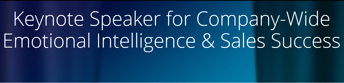 Keynote Speaker for Company-Wide Emotional Intelligence & Sales Success ...