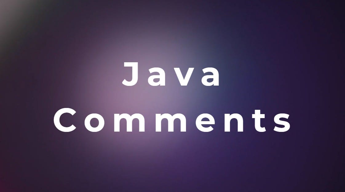 Java Comments. Sometimes programming codes can be… | by 24blognews ...
