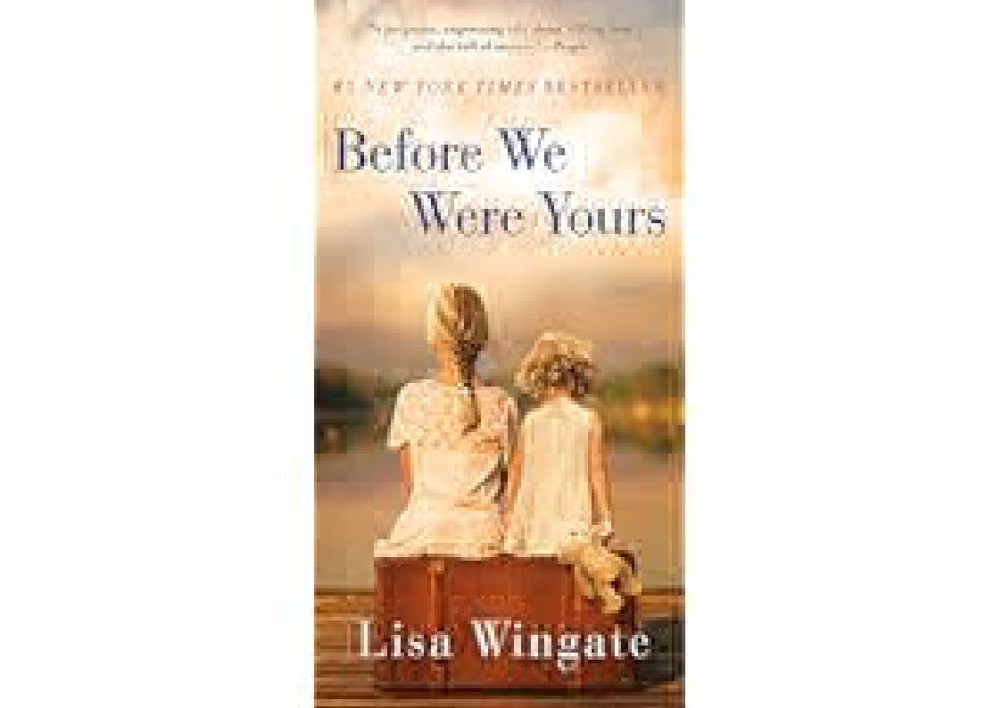 PDF Before We Were Yours: A Novel by Lisa Wingate | by MariaLRobinson