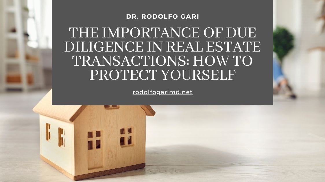 The Importance of Due Diligence in Real Estate Transactions How to