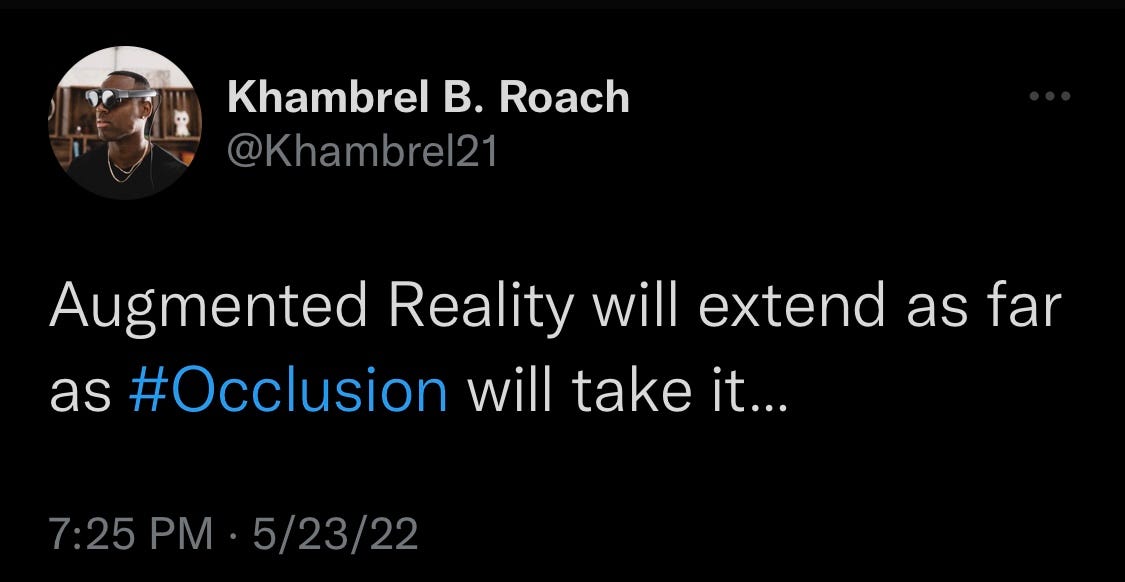 Occlusion — The Illusion of Reality by Khambrel Roach Medium