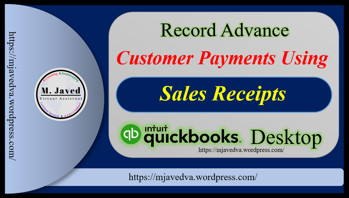 Record Advance Customer Payments Using Sales Receipts in Quickbooks