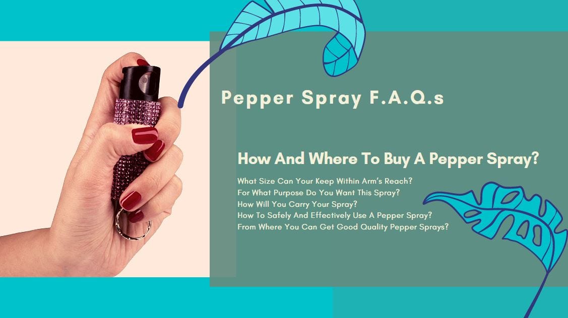 How and Where to Buy Pepper Spray? by Khalid Latif Medium