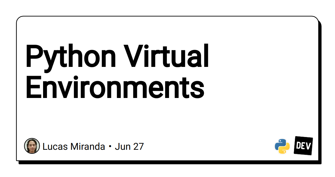 Python Virtual Environments. Packaging and modularity are great… | by ...