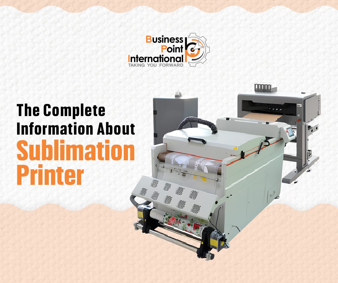 The Sublimation Paper Printer: How Does It Work?, by Business Point  International, Dec, 2023