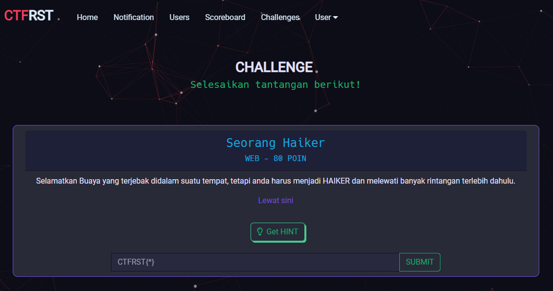 Seorang Haiker | WriteUp CTFRST Rajawali CTF | By WanZKey