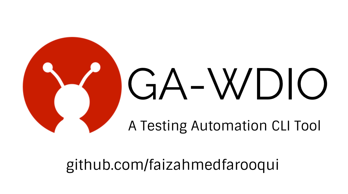 GA-WDIO: Automation Tool for ALL. An automation testing CLI tool for ...