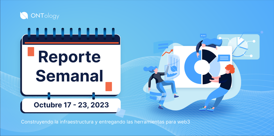 Actualización semanal de Ontology: una semana de asociaciones, progreso y conversaciones…